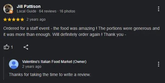 review by Jill Pattison "Ordered for a staff event - the food was amazing ! The portions were generous and it was more than enough. Will definitely order again ! Thank you"