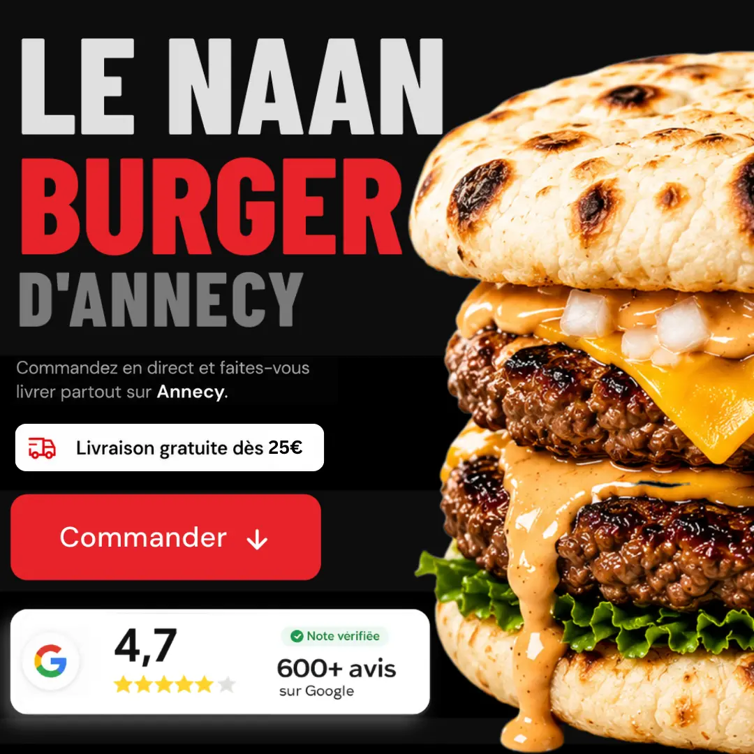 Naan Burger Times Square Annecy - Le meilleur burger halal d'Annecy, livraison gratuite dès 20€, noté 4.7 sur Google